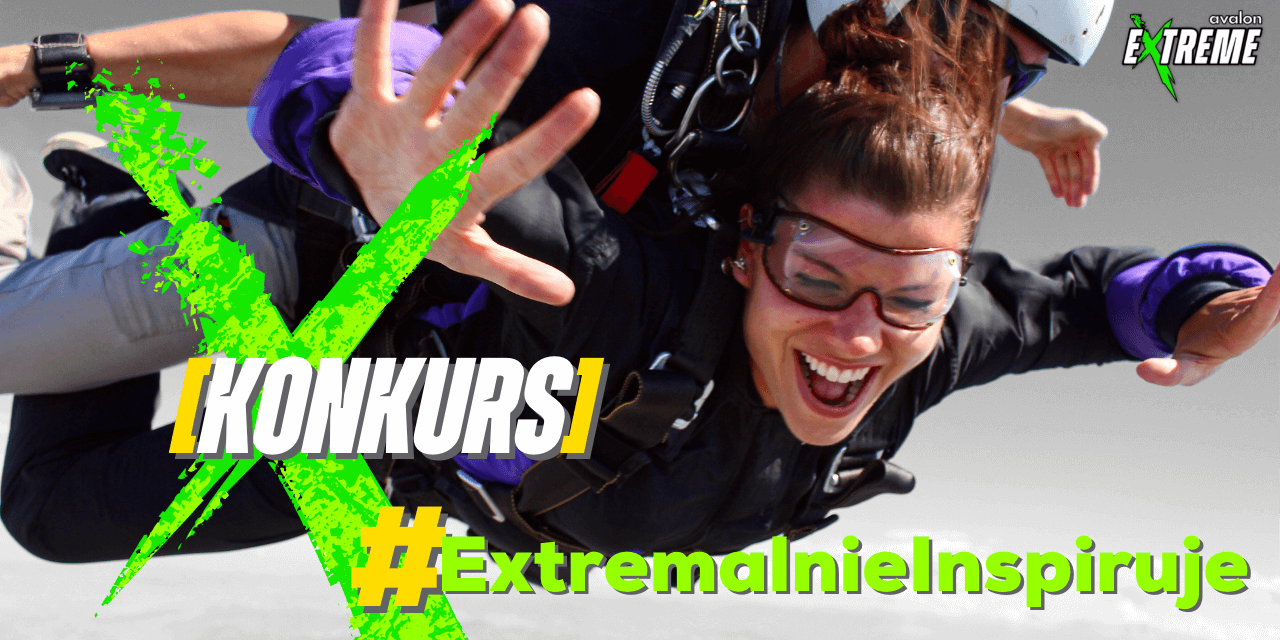 Na grafice zdjęcie kobiety skaczącej ze spadochronem z instruktorem, logotyp Avalon Extreme i napis Konkurs #extremalnieinspiruje.